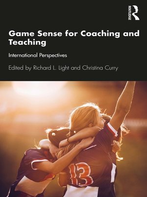 cover image of Game Sense for Teaching and Coaching